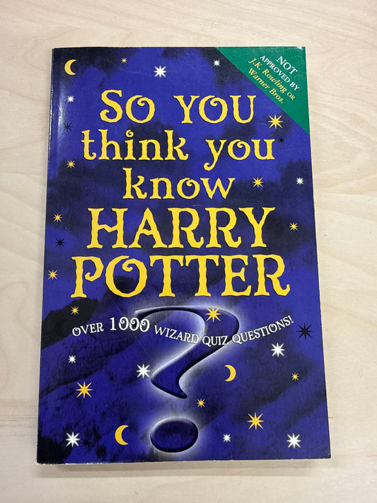 So You Think You Know: Harry Potter
