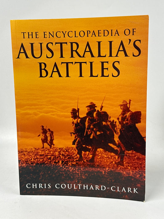 The Encyclopaedia of Australia's Battles