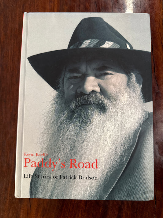 Paddy's Road: Life Stories of Patrick Dodson