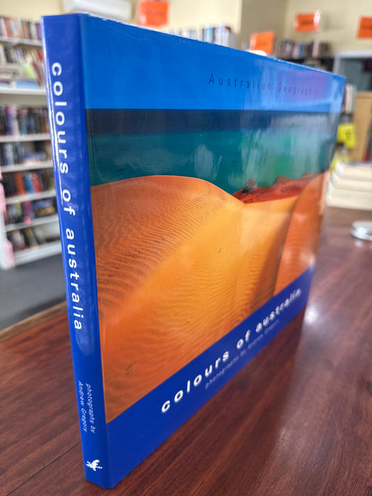 Colours of Australia: Photography by Andrew Gregory (Hardcover)