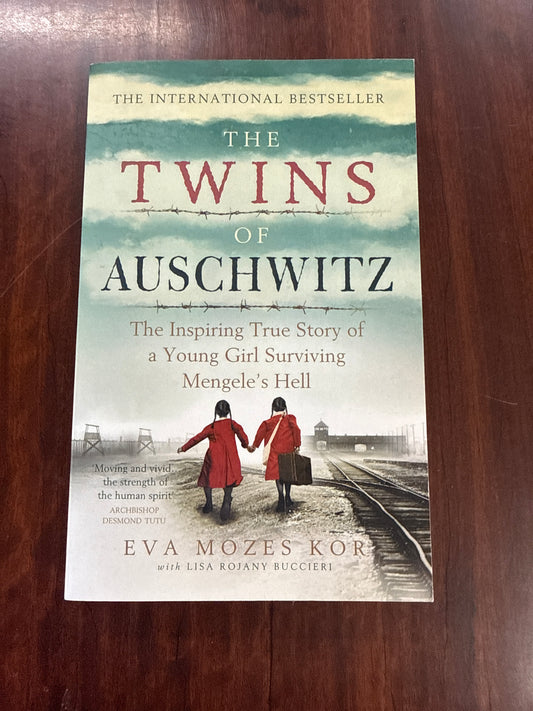 The Twins of Auschwitz: The inspiring true story of a young girl surviving Mengele’s hell