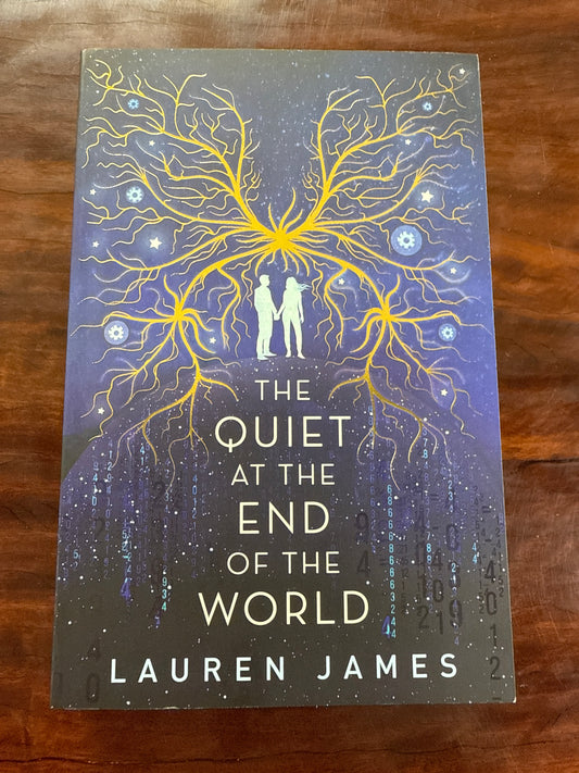 The Quiet at The End of The World
