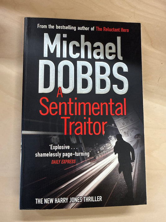 A Sentimental Traitor