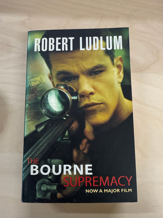 Robert Ludlum's The Bourne Supremacy (Bourne Trilogy Book 2)