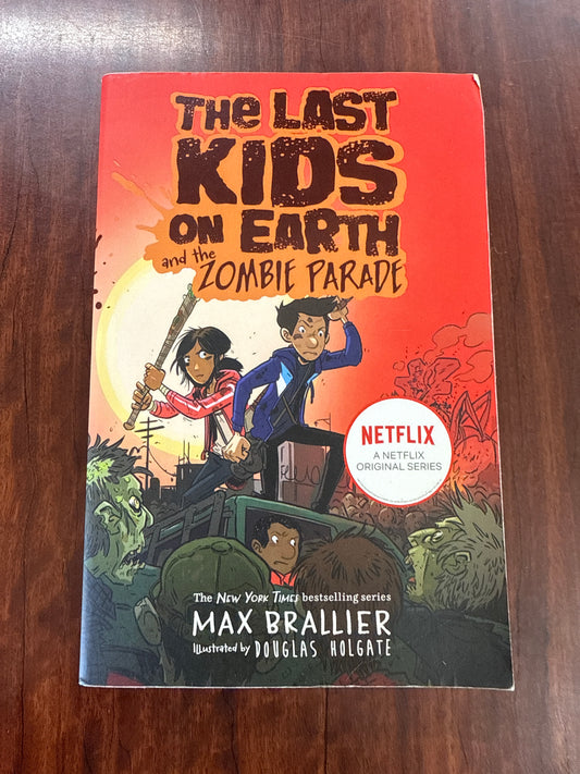 The Last Kids on Earth and the Zombie Parade (LKOE #2)