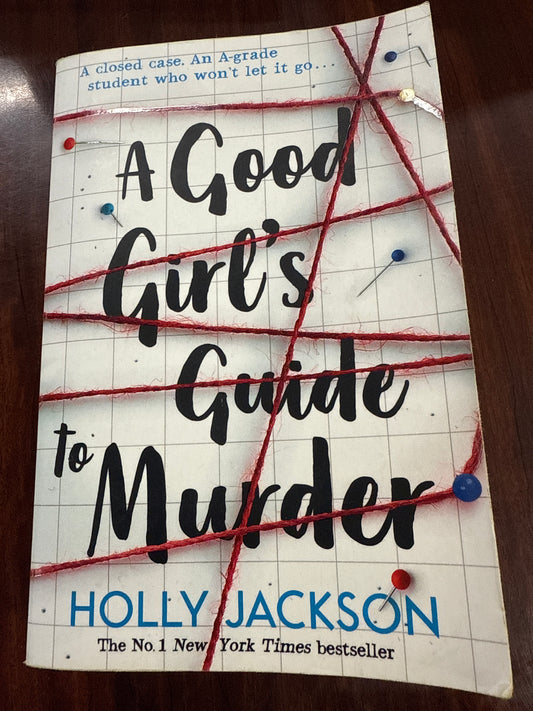 A Good Girl's Guide to Murder (A Good Girl's Guide to Murder Book 1)
