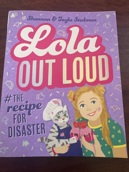 Lola out Loud: #The Recipe for Disaster