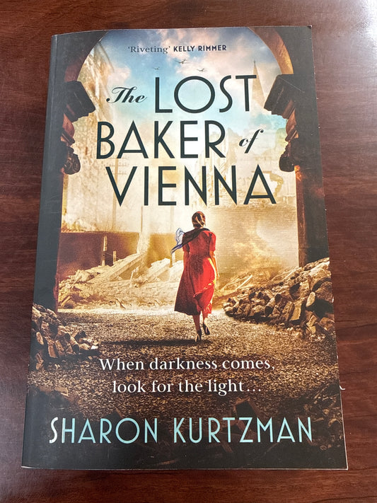 The Lost Baker of Vienna: The breathtaking love story inspired by true events after the Holocaust