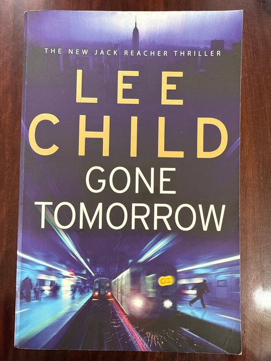 Gone Tomorrow (Jack Reacher, #13)