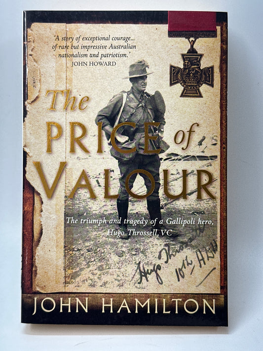 The Price of Valour. Hugo Throssell VC