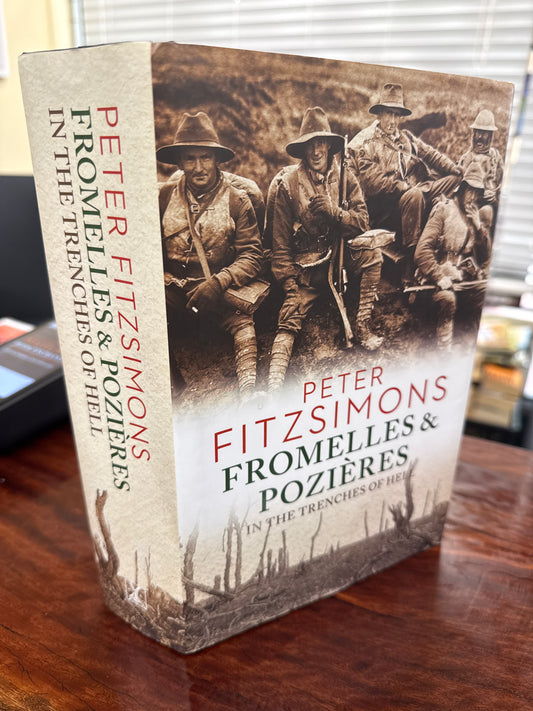 Fromelles and Pozieres: In the Trenches of Hell (Hardcover)