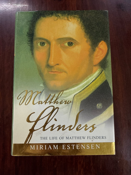 The Life of Matthew Flinders
