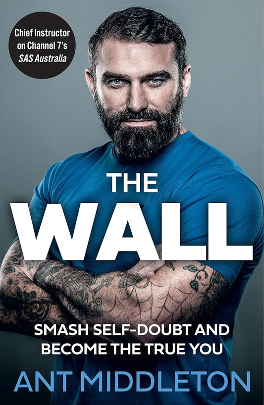 The Wall: Smash Self-doubt and Become the True You cover image