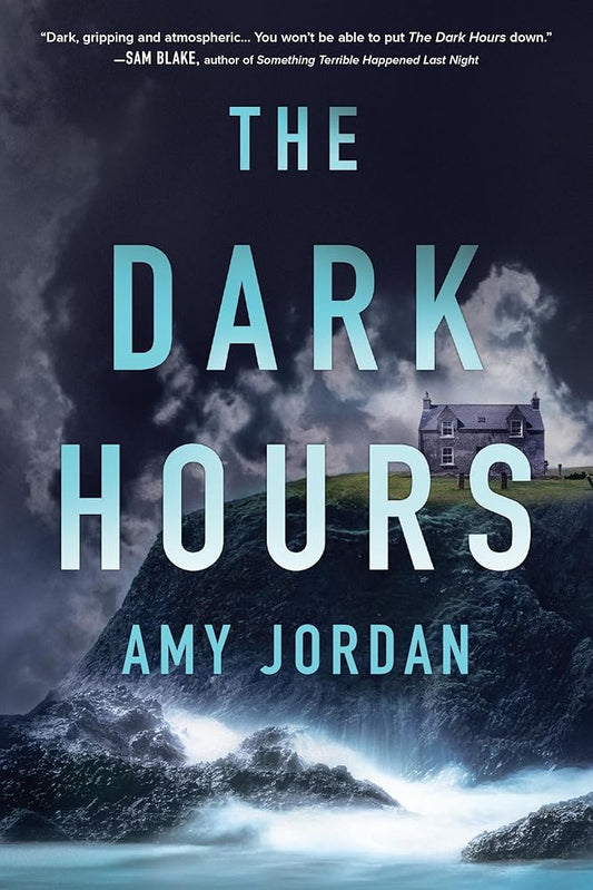 The Dark Hours: A gripping serial killer police procedural crime thriller from The Irish Times bestselling author – new for 2025! cover image
