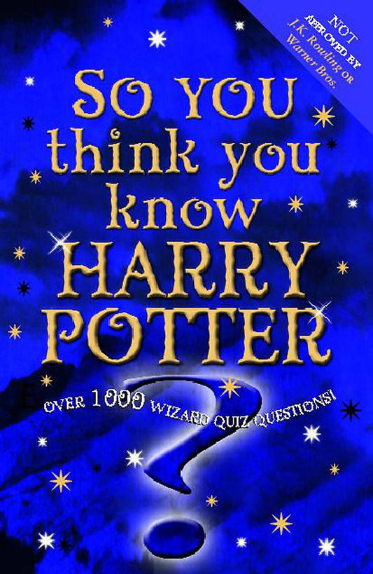 So You Think You Know: Harry Potter cover image
