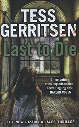 Last to Die: (Rizzoli & Isles series 10) cover image