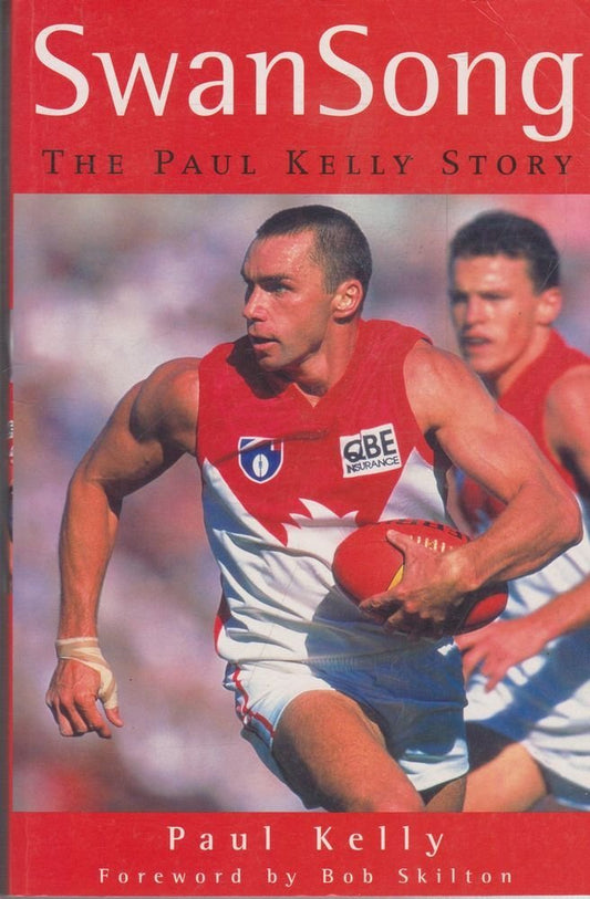 Swansong: The Paul Kelly Story cover image