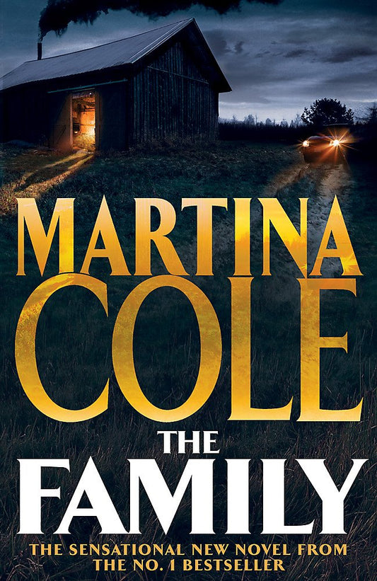 The Family: A dark thriller of loyalty, crime and corruption cover image