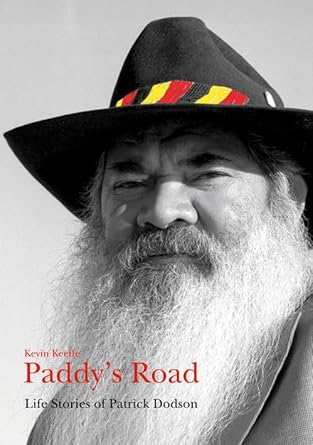 Paddy's Road: Life Stories of Patrick Dodson cover image