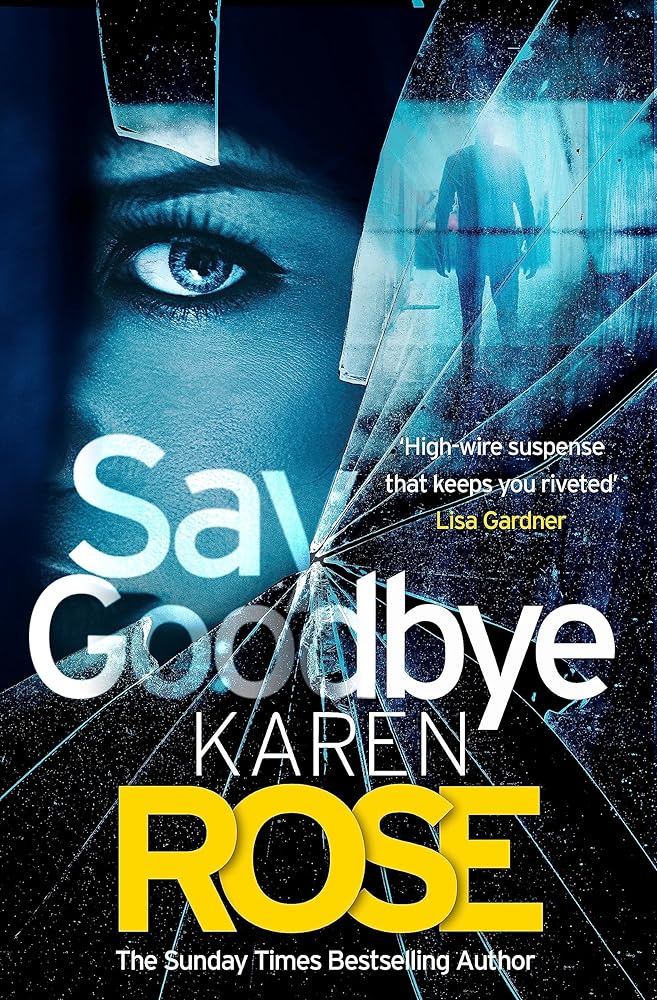 Say Goodbye (The Sacramento Series Book 3) cover image