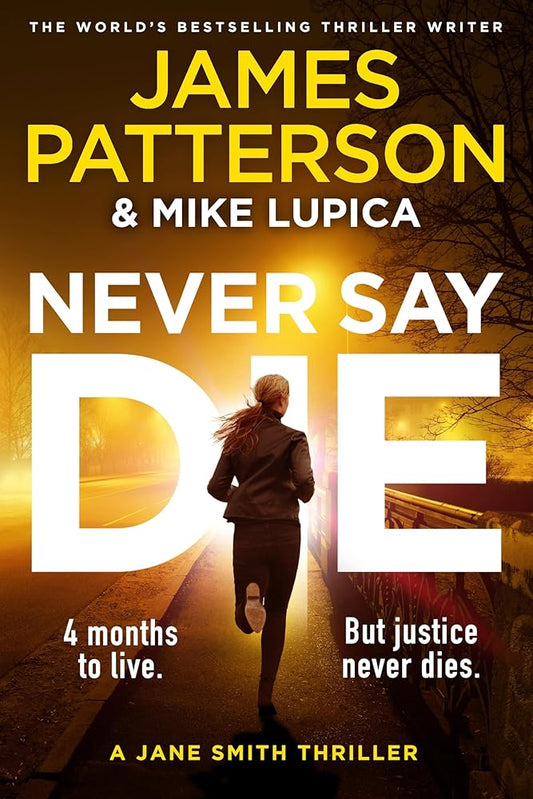 Never Say Die: A Jane Smith Thriller cover image