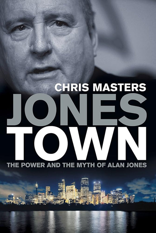 Jonestown: The Power and the Myth of Alan Jones cover image