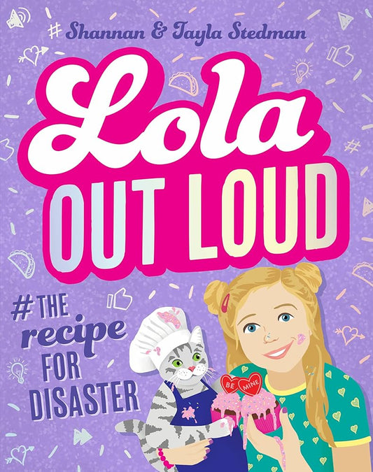 Lola #2: Lola out Loud: #The Recipe for Disaster cover image