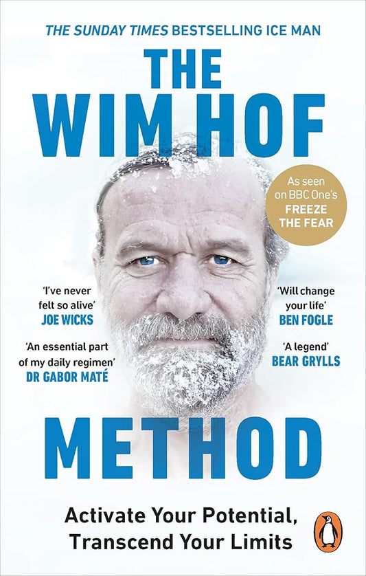 The Wim Hof Method: Activate Your Potential, Transcend Your Limits cover image