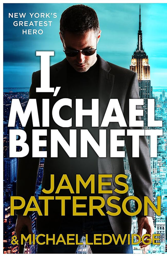 I, Michael Bennett: (Michael Bennett 5) cover image
