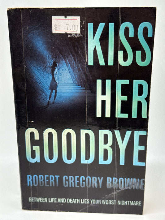 Kiss Her Goodbye