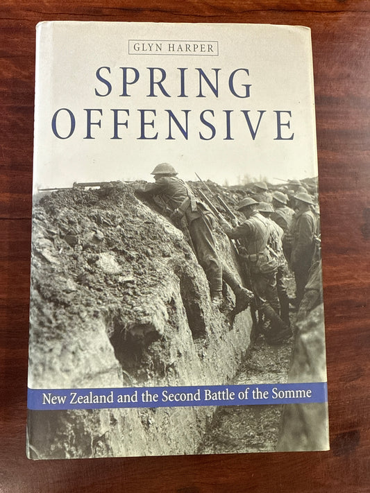 Spring Offensive: New Zealand and the Second Battle of the Somme (Hardcover)