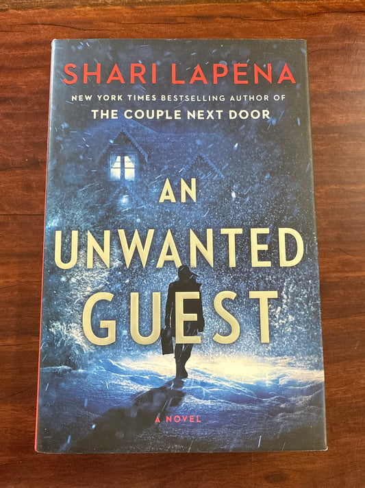An Unwanted Guest: A Novel