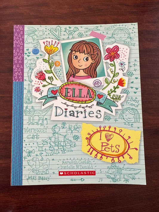 I Heart Pets (Ella Diaries #3)