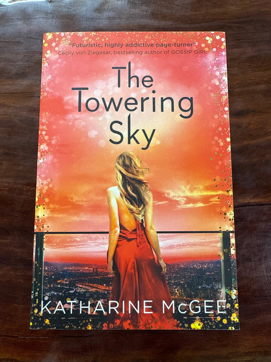 The Towering Sky (The Thousandth Floor #3)