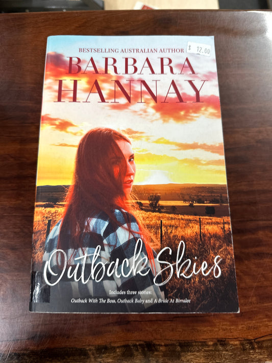 Outback Skies: Outback With The Boss / Outback Baby / A Bride At Birralee