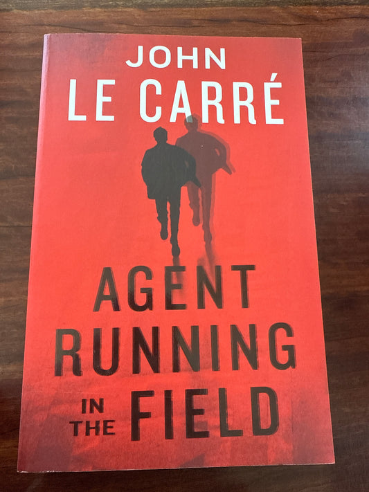 John le Carre Agent Running In The Field cover
