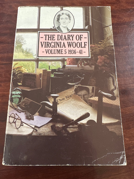 The Diary of Virginia Woolf, Vol. 5: 1936-41
