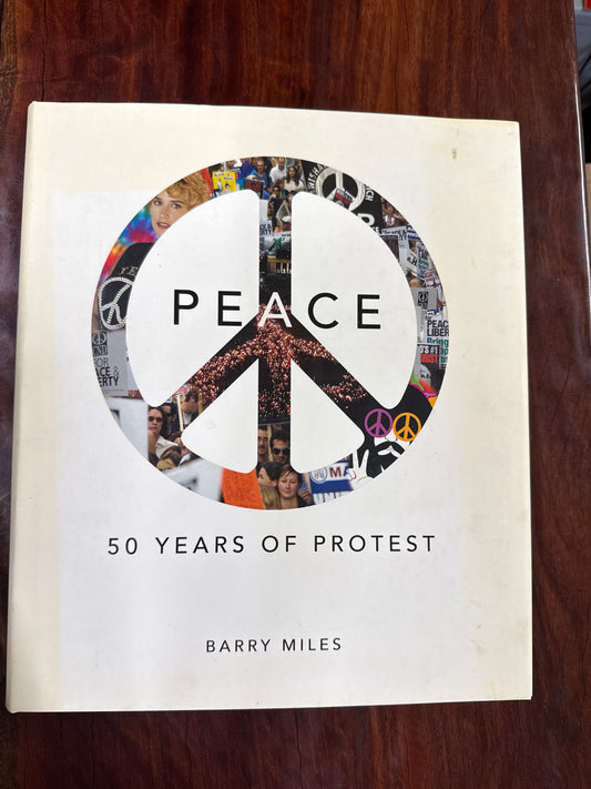 Peace: 50 Years of Protest