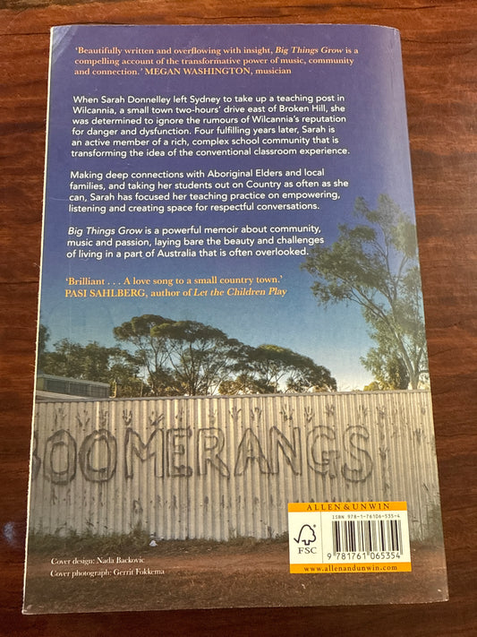 Big Things Grow: A memoir of teaching on Country in Wilcannia back cover