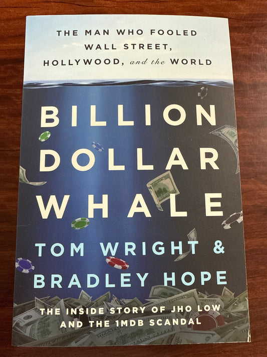 Tom Wright Bradley Hope Billion Dollar Whale front cover