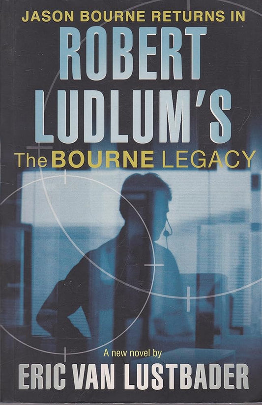 Robert Ludlum's The Bourne Legacy front cover image