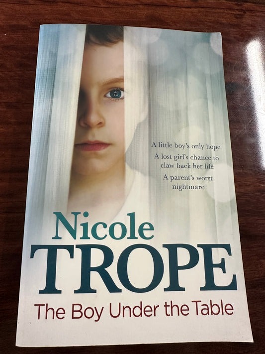 Nicole Trope the Boy under the table cover