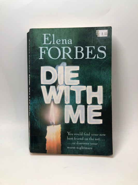 Die With Me (Mark Tartaglia #1)