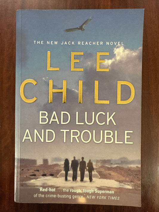 Bad Luck And Trouble (Jack Reacher #11)