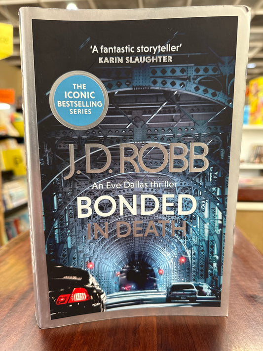 Bonded in Death: An Eve Dallas thriller (In Death 60)