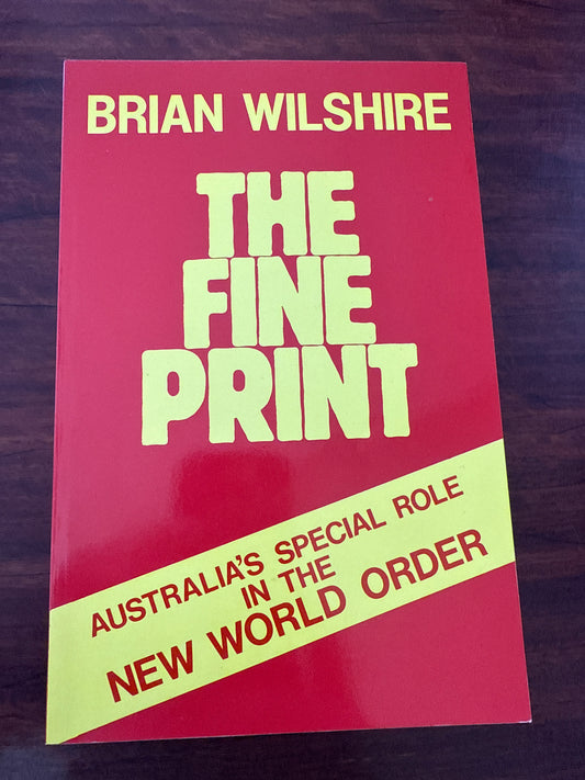 The Fine Print - Australia's Special Role in the New World Order