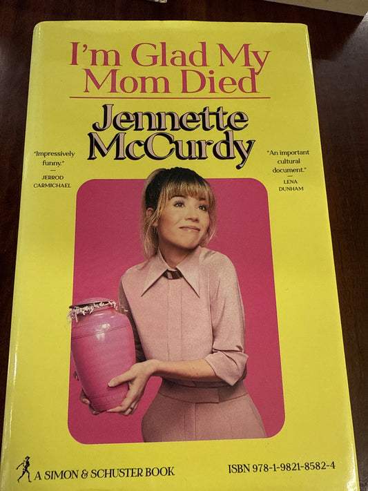 I'm Glad My Mom Died (Hardcover)