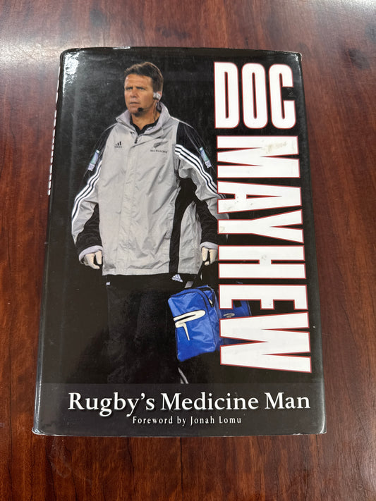 Doc Mayhew : Rugby's Medicine Man