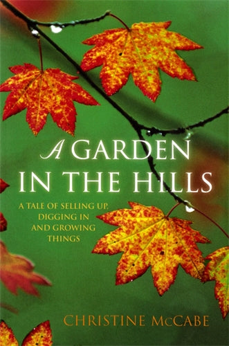 A Garden in the Hills