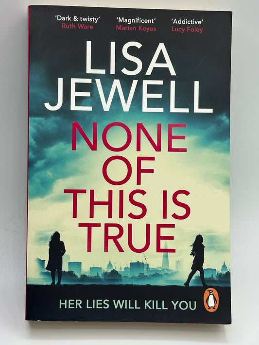 None of This is True